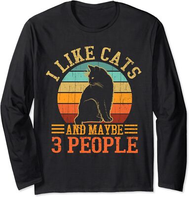 I Like Cats And Maybe 3 People Cat Lover Mom Dad Long Sleeve T-Shirt