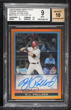 2009 Bowman Draft Orange Refractor 16/25 AJ Pollock #BDPP82 BGS 9 MINT Auto 0m8