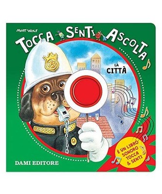 La città. Tocca, senti, ascolta [Tocca e senti], Gentile, Barbara