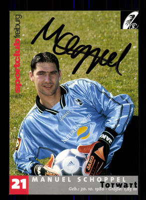 Manuel Schoppel Autogrammkarte SC Freiburg Original Signiert+A 163061
