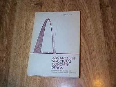Advances In Structural Concrete Design by Cheng-Tzu Thomas Hsu ILLUS 1983
