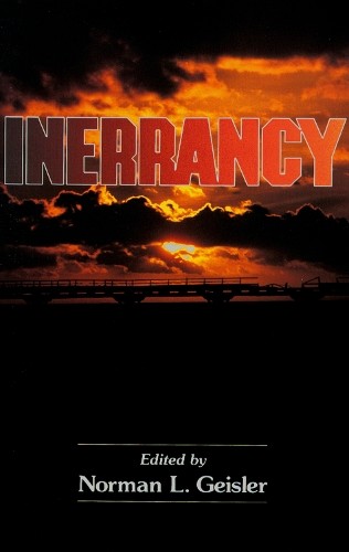 Inerrancy by Norman L. Geisler - 9780310392811