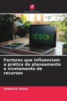 Shadrack Simon | Factores Que Influenciam A PráTica Do Planeamento E...