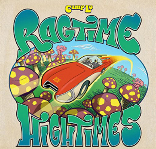 Альбом Camp Lo Ragtime Hightimes (CD) (ИМПОРТИРОВАН из Великобритании)