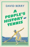 A People's History Of Tennis David Berry Taschenbuch People's History Englisch