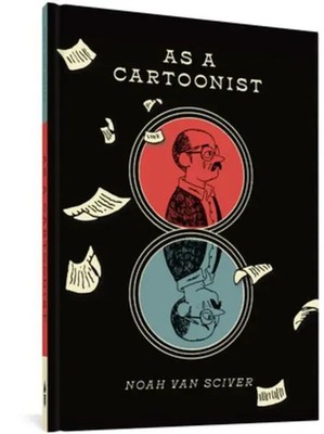 As a Cartoonist | Noah Van Sciver | Buch | Gebunden | Englisch | 2022