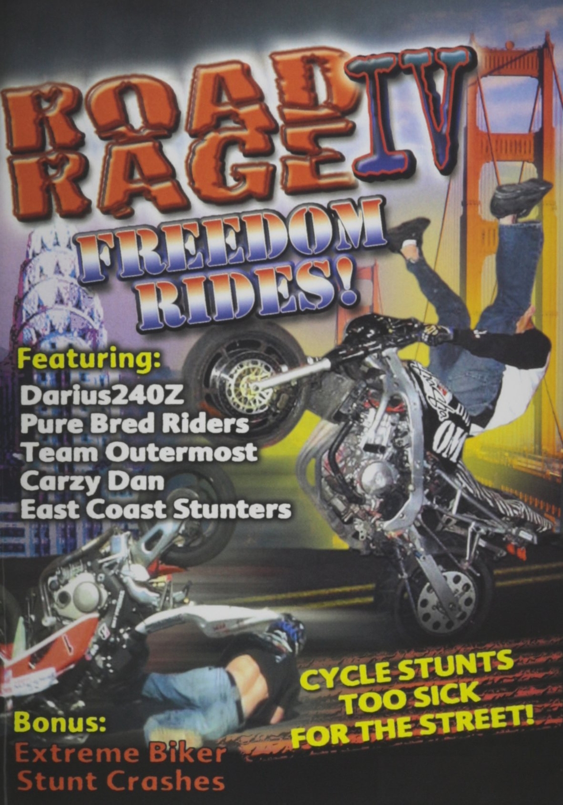 Road Rage IV - Freedom Rides (DVD) Crazy Dan Darius 204z East Coast Stunter
