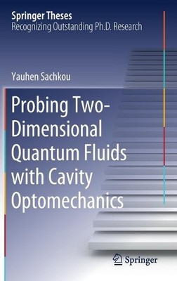 Probing Two-Dimensional Quantum Fluids with Cavity Optomechanics - 9783030527655