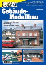 Eisenbahn Journal - Gebäude-Modellbau - Anlagenbau und Planung