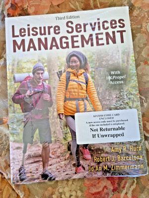 Leisure Services Management - Paperback, 3rd Ed., by Hurd Amy R., etc. - NEW!!!