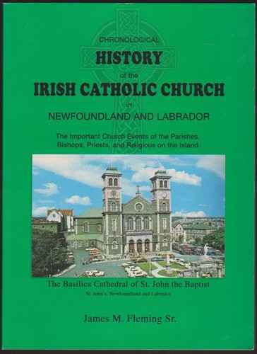 CHRONOLOGICAL HISTORY OF THE IRISH CATHOLIC CHURCH IN NEWFOUNDLAND AND LABRADOR - 第 1/1 張圖片