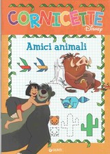 Cornicette Disney - AMICI ANIMALI - Giunti 2016