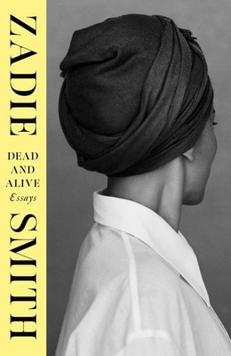 Dead and Alive | Zadie Smith | englisch