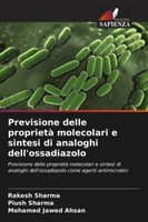 Previsione Delle Proprietà Molecolari E Sintesi Di Analoghi Dell'ossadiazol ...