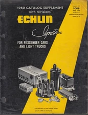 Echlin Ignition for Passenger Cars & Trucks Catalog Supplement 1960