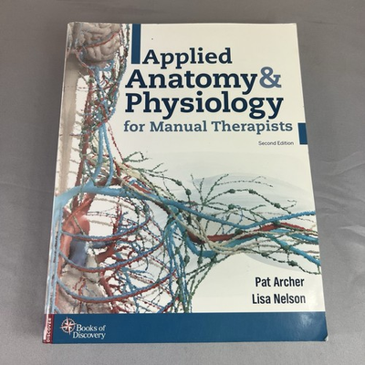 #ad Applied Anatomy amp; Physiology for Manual Therapists 2nd Edition by Archer amp; Nelso $34.99