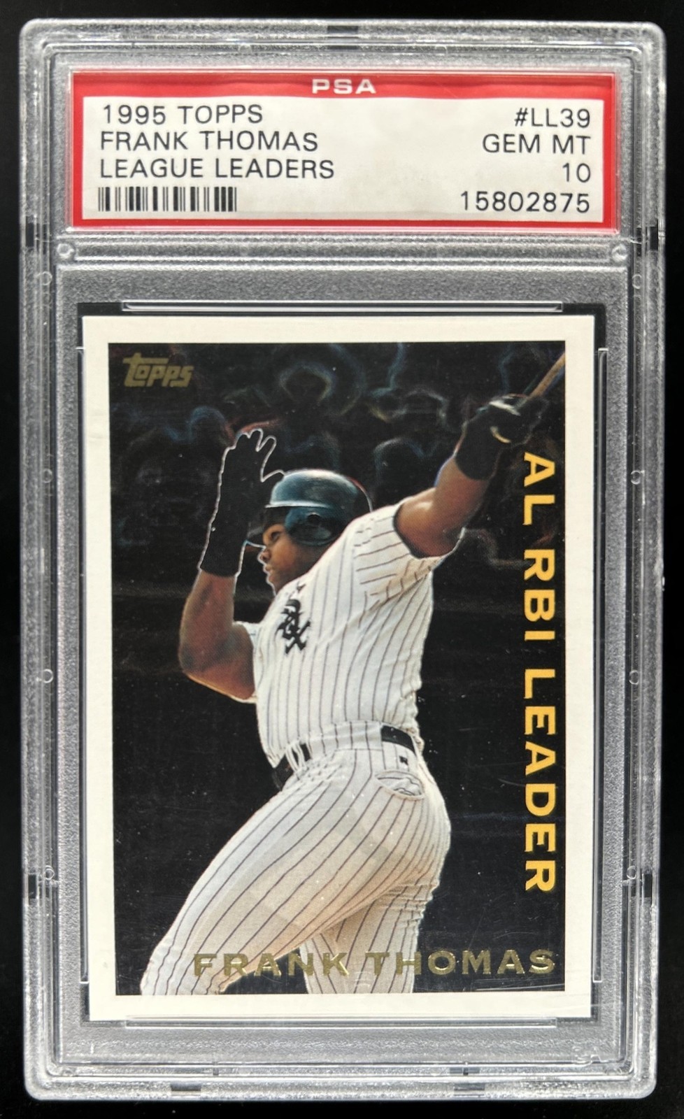 1995 Topps Frank Thomas League Leaders #LL39 White Sox PSA 10 GEM MINT