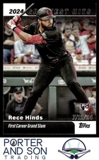 Rece Hinds RC 2024 Greatest Hits 2025 Topps #GH-22 Cincinnati Reds Baseball Card