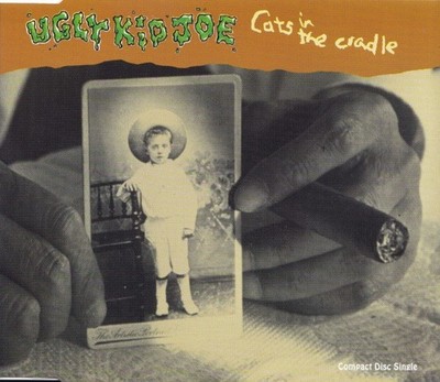 Ugly Kid Joe Cats in the Cradle CD Single Hard Rock Alternative 90er
