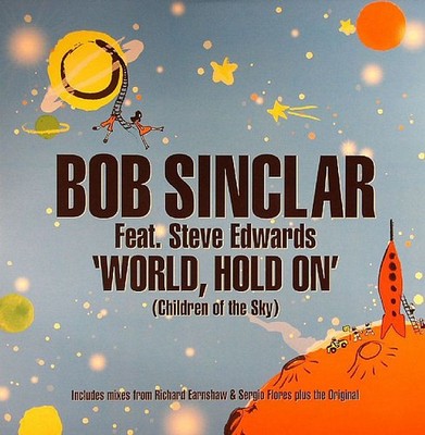 Bob Sinclar - World Hold On Children Of The Sky - Used Vinyl Recor - N4593z
