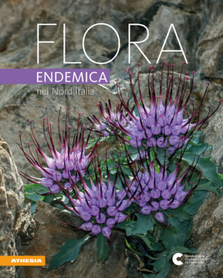 Endemische Flora in Norditalien - Bertolli A. (cur.)