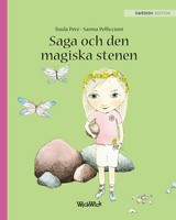 Tuula Pere | Saga Och Den Magiska Stenen | Taschenbuch | Schwedisch (2018)