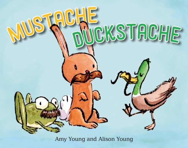 Mustache Duckstache by Amy Young (Board book)