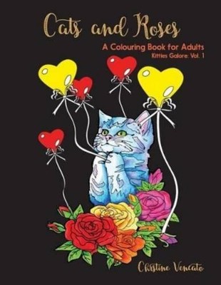 Christine Vencato Cats and Roses (Taschenbuch) Kitties Galore