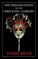 The Peregrinations Of The Perplexing Nasrudin Tahir Shah Taschenbuch Englisch