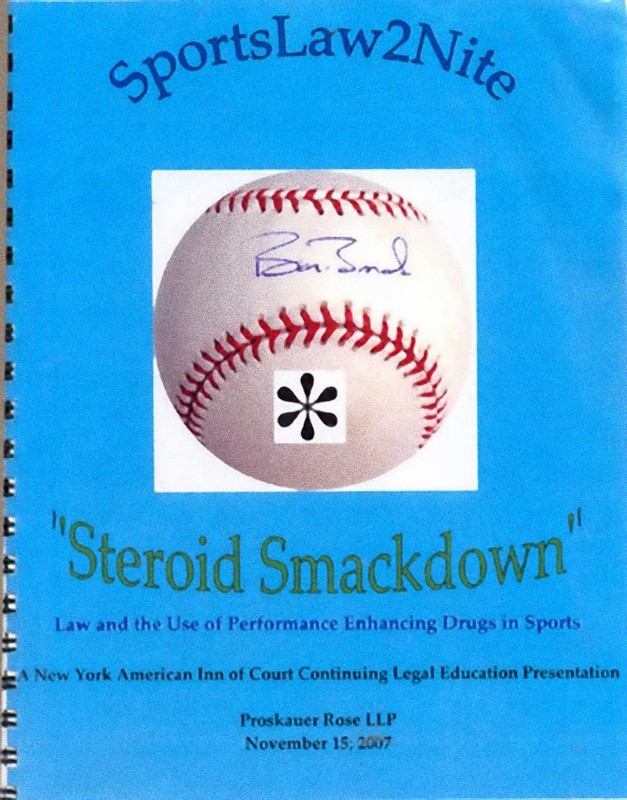 STEROID SMACKDOWN Sports Law 2 Nite 2007 Seminar Book -- Original FREE US SHIP