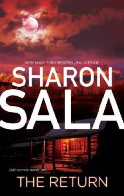 The Return - Mass Market Paperback By Sala, Sharon - VERY GOOD
