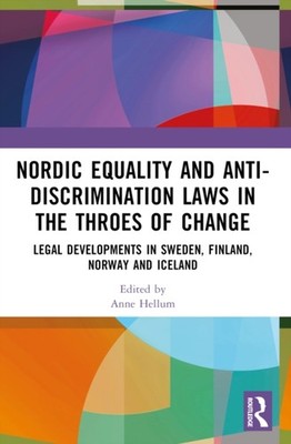 Nordic Equality and AntiDiscrimination Laws in the  by Anne Hellum PAPERBACK
