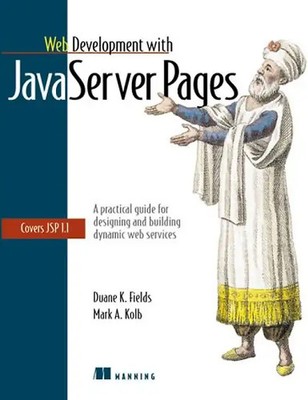 Web Development with JavaServer Pages - Fields, Duane K. ZUSTAND SEHR GUT