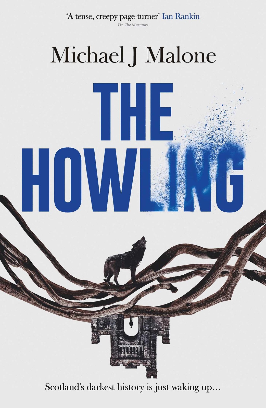 The Howling: Volume 3 (The Annie Jackson Mysteries),Malone, Mich