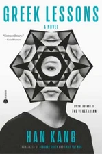 Greek Lessons by Han Kang: New