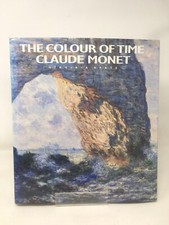 The Colour of Time Caude Monet by Virginia Spate HB