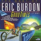 Eric Burdon - CD - Good times-The best of (& The Animals)