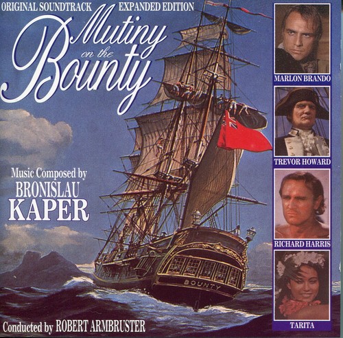 BRONISLAW KAPER - MUTINY ON THE BOUNTY - ORIGINAL SOUNDTRACK - REMASTERED - CD