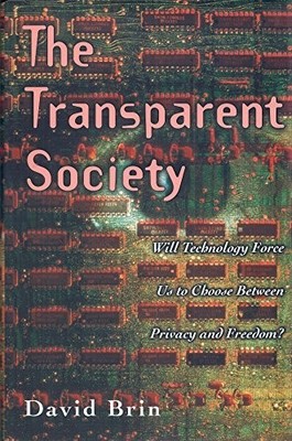 The Transparent Society: Will  - GOOD