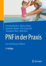 PNF in der Praxis | Eine Anleitung in Bildern...