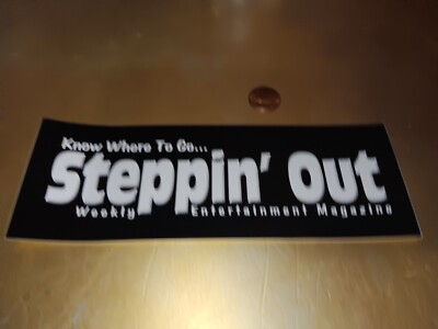 STEPPIN OUT, Sticker / Decal ORIGINAL OLD STOCK | eBay