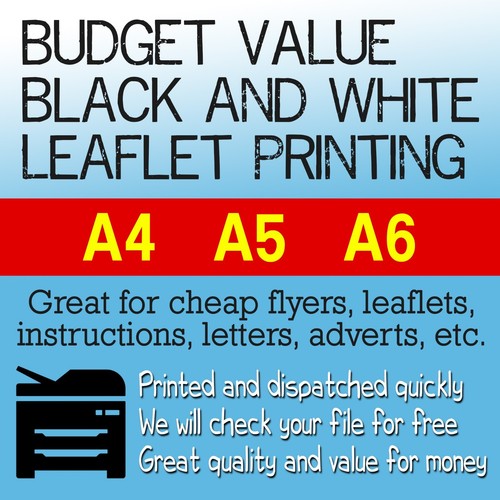 Cheap Black and White Printing Budget Printed Leaflets/Adverts/Flyers