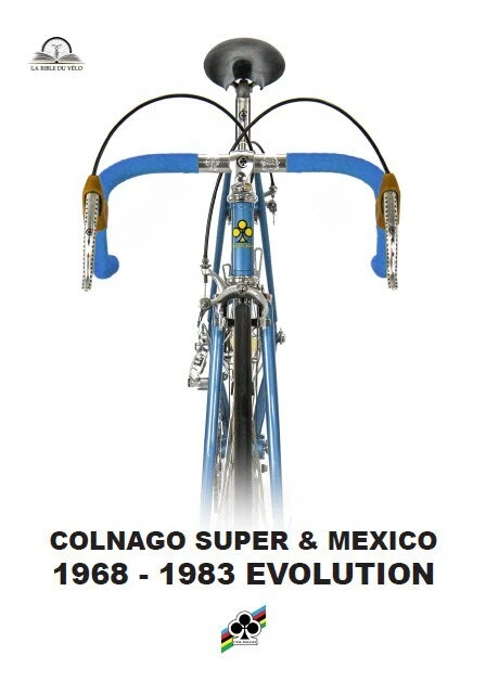 Colnago Super and Mexico identification manual