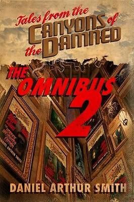 Tales from the Canyons of the Damned: Omnibus No. 2 By Samuel Peralta - New C...