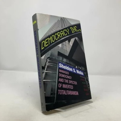 Democracy Incorporated: Managed Democracy and Buch Princeton University Press