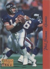 Phil Simms 1993 Classic Proline Live Card 193