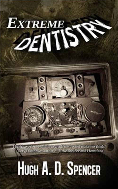 Extreme Dentistry (Paperback or Softback)