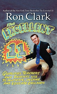 The Excellent 11: Qualities Teachers and Parents Use to Motivat 
