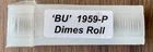 1959 Roosevelt Silver Dime 50-Coin Roll BU Philadelphia Mint