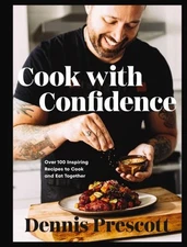 Cook with Confidence: Over 100 Insp..., Prescott, Denni